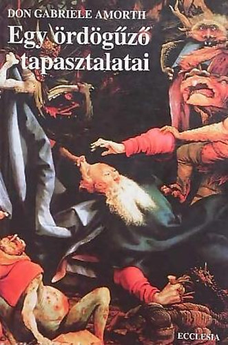 Egy �rd�g�z� tapasztalatai