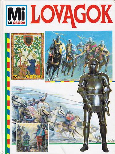 Lovagok (Mi micsoda 22.)