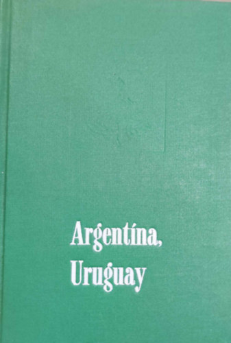 Argent�na, Uruguay - Panor�ma �tik�nyvek
