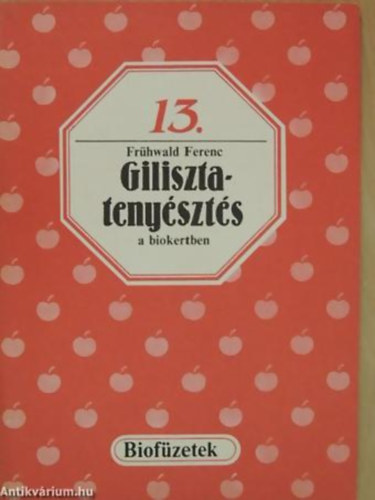 Gilisztatenyszts a biokertben - Biofzetek 13.