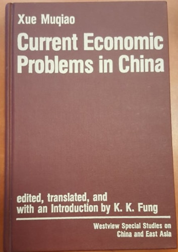 Xue Muqiao - Current Economic Problems in China