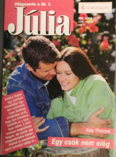Egy csók nem elég (Júlia 290. kötet)
