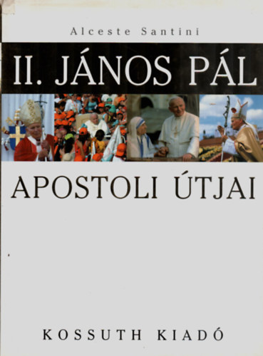 II. J�nos P�l apostoli �tjai