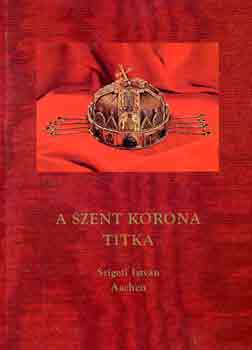 A Szent Korona titka