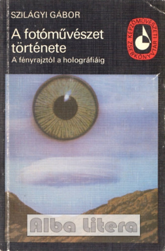 A fotmvszet trtnete