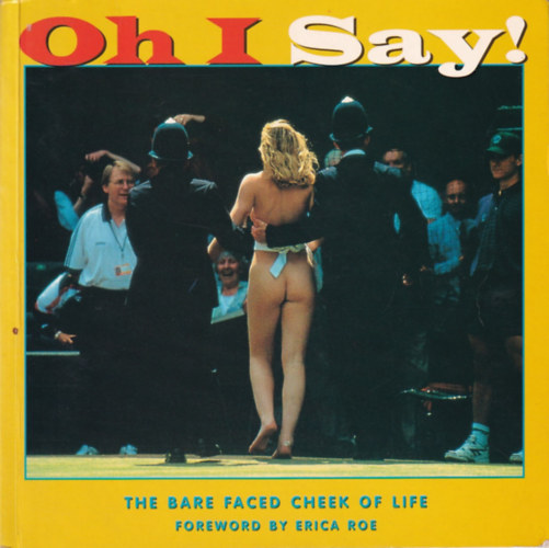 Erica Roe - Oh I Say!