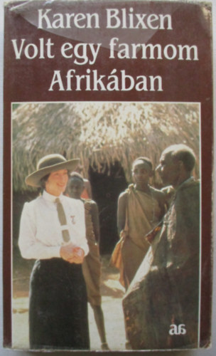Volt egy farmom Afrikban
