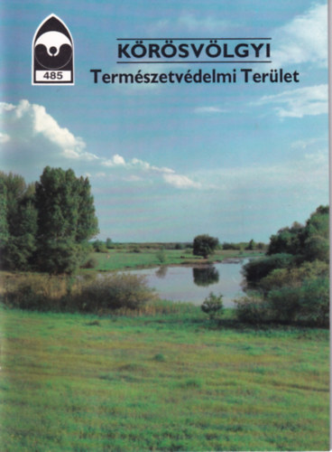 Dr. T�th Albert  (f�szerk.) - K�r�sv�lgyi Term�szetv�delmi Ter�let