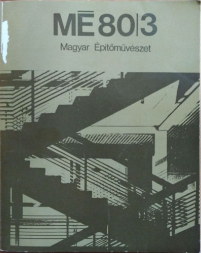 Magyar Építőművészet, 1980/3.