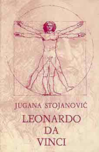 Jugana Stojanovic - Leonardo da Vinci (Stojanovic)