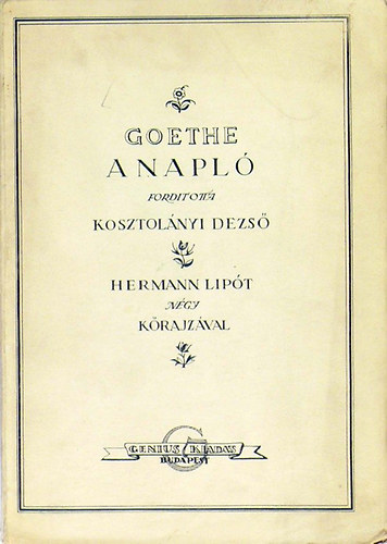 A napl (Hermann Lipt 4 krajzval, ford.: Kosztolnyi Dezs)