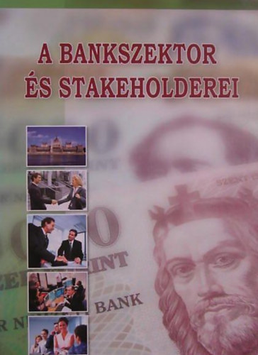 A bankszektor s stakeholderei