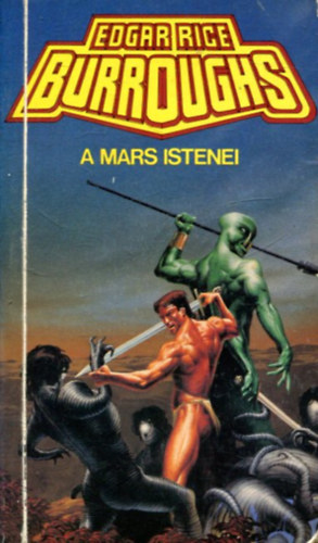 Edgar Rice Burroughs - A Mars istenei