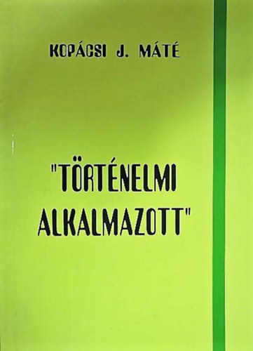 "Trtnelmi alkalmazott"