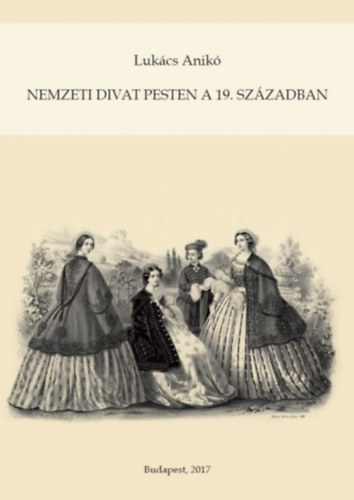 Nemzeti divat Pesten a 19. szzadban