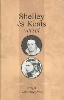 Sziget Knyvkiad - Shelley s Keats versei