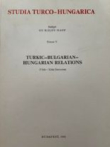 Gy. Kldy-Nagy  (editor) - Studia Turco-Hungarica Tomus V.