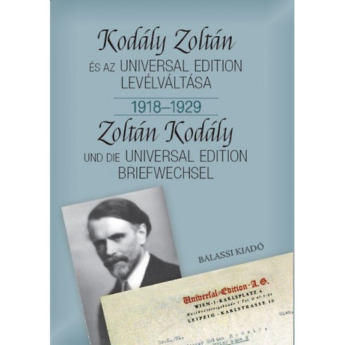 Kodly Zoltn s az Universal Edition levlvltsa I. 1918-1929