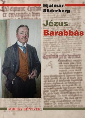 J�zus Barabb�s - J�gerstam hadnagy eml�kirataib�l
