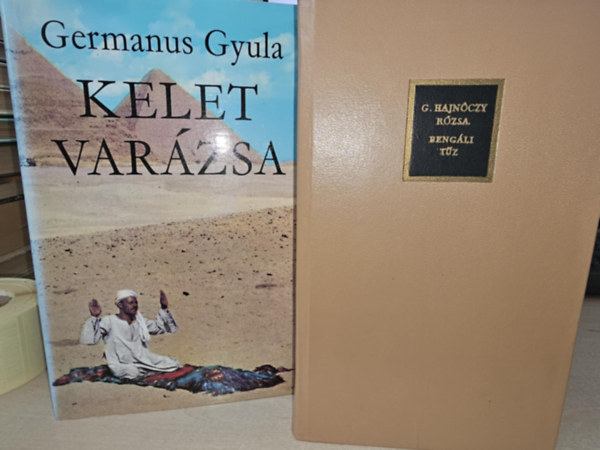 2db tlerssal kapcsolatos m - G. Hajnczy Rzsa: Bengli tz + Germanus Gyula: Kelet varzsa
