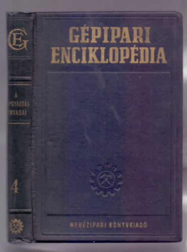 G�pipari enciklop�dia 4. - A g�pgy�rt�s anyagai