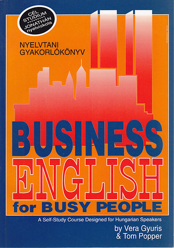 Business English for Busy People - Nyelvtani gyakorlknyv