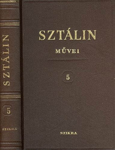Sztálin művei 5. 1921-1923(Sztálin,I.V.)