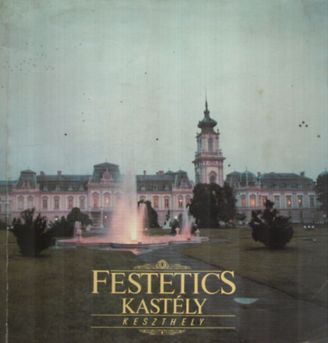 Festetics kastly - Keszthely