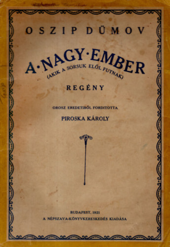 A nagy ember (Akik a sorsuk ell futnak)