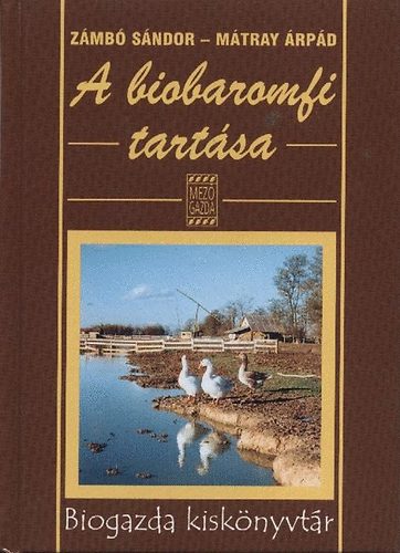 A biobaromfi tart�sa