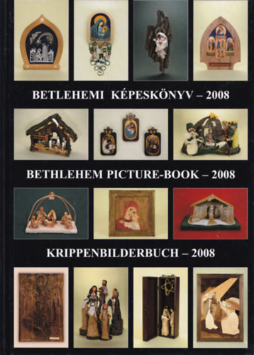 Betlehemi k�pesk�nyv - 2008