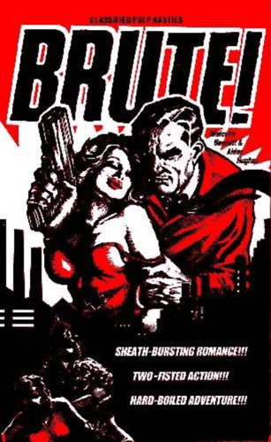 Brute! - Classified Pulp Nasties
