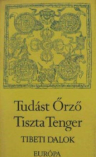 Tud�st �rz� Tiszta Tenger   Tibeti dalok