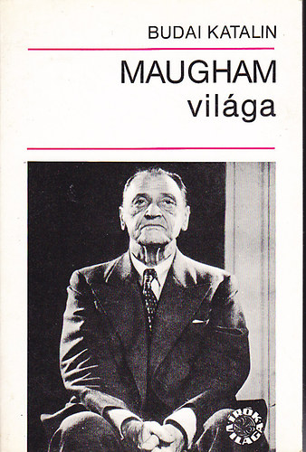 Budai Katalin - Maugham vil�ga