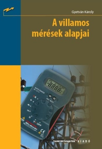 A villamos mrsek alapjai