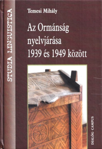 Az Ormnsg nyelvjrsa 1939 s 1949 kztt