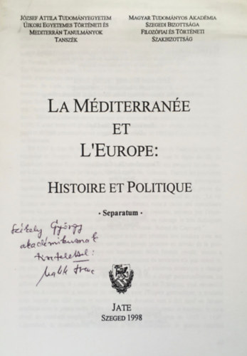Ferenc Makk - La M�diterran�e et L'Europe - Seperatum