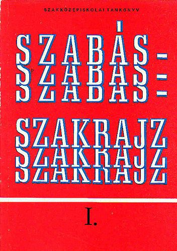 Szabs-szakrajz I. (Kzpiskolai tanknyv)