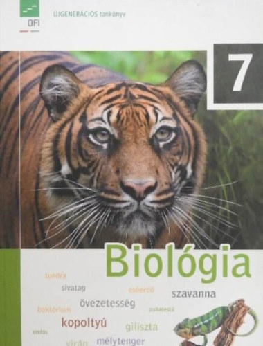 Biolgia 7. - Biolgia - Egszsgtan Tanknyv (jgenercis tanknyv; Tanknyvi szm: FI-505030701/1)