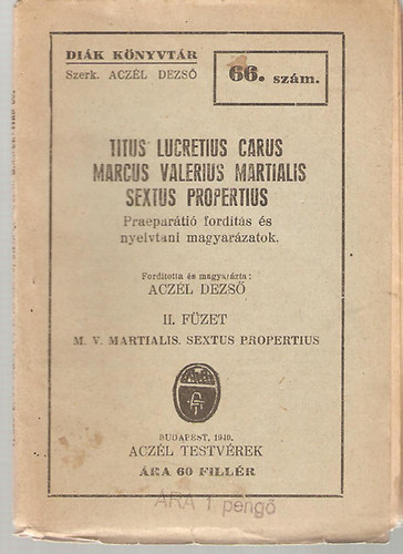 Titus Lucrecius Carus, Marcus Valerius Martialis, Sextus propertius - Di�k k�nyvt�r 66. sz�m