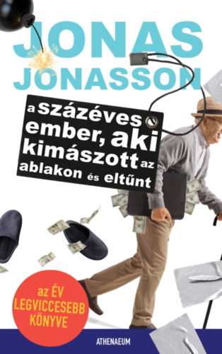A szzves ember, aki kimszott az ablakon s eltnt