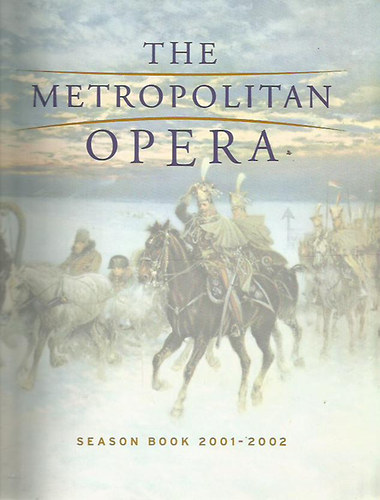 The Metropolitan Opera Season Book 2001-2002
