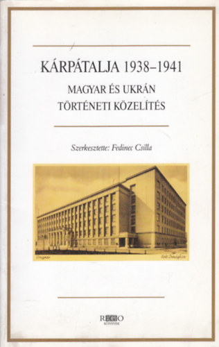 Krptalja 1938-1941 (Magyar s ukrn trtneti kzelts)