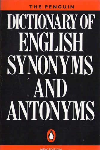 Rosalind  Fergusson (editor) - The Penguin dictionary of english synonyms and antonyms