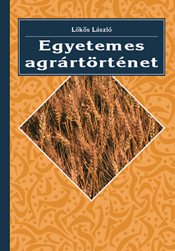 Egyetemes agrrtrtnet