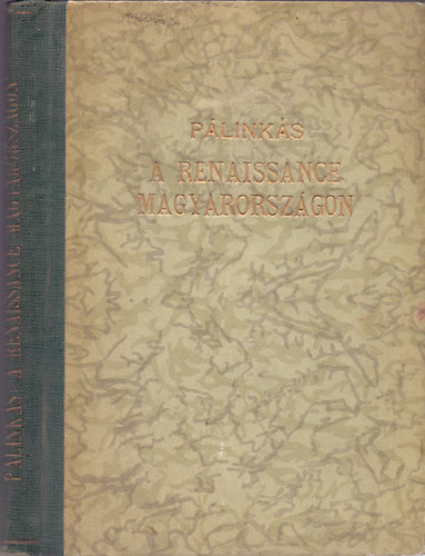 A renaissance Magyarorszgon