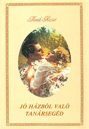 T�r�k Rezs� - J� h�zb�l val� tan�rseg�d