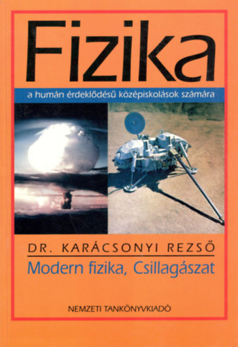 Fizika: Modern fizika, csillag�szat
