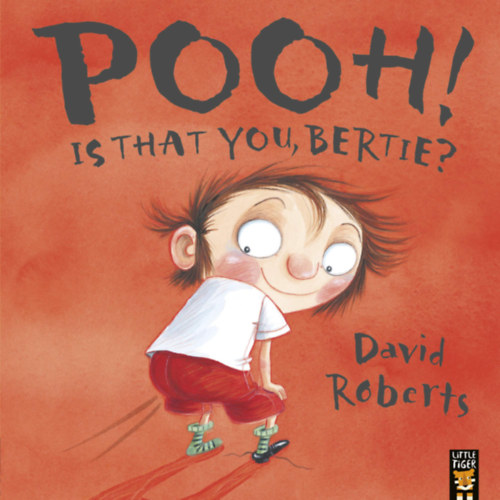 Roberts David - Pooh! Is That You, Bertie? (Dirty Bertie)