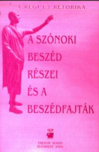 A. Jsz Anna - L. Aczl Petra  (szerk.) - A sznoki beszd rszei s a beszdfajtk